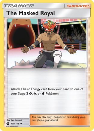 The Masked Royal 139/168 SM Celestial Storm - Uncommon