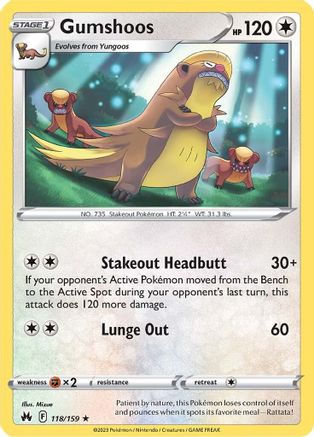 Gumshoos 118/159 Crown Zenith - Rare