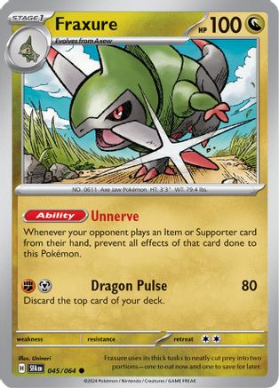 Fraxure 045/064 - Reverse Holofoil SV Shrouded Fable - Common