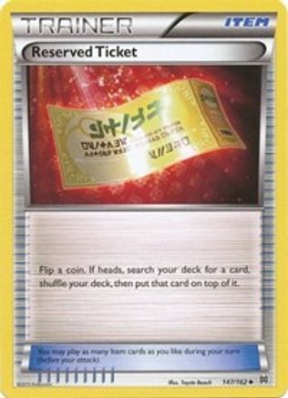 Reserved Ticket (147/162) [XY  BREAKthrough] Normal - Uncommon