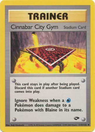 Cinnabar City Gym (113/132) [Gym Challenge] Unlimited - Uncommon