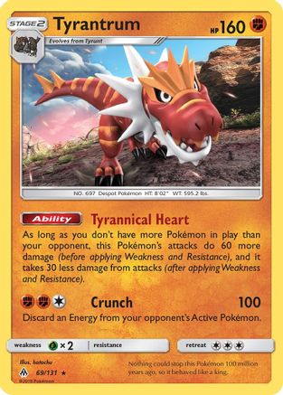 Tyrantrum 069/131  - Holofoil SM  Forbidden Light - Holo Rare