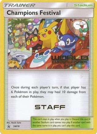 Champions Festival - SM78 (World Championships 2017) [Staff] (SM78) [SM Promos] Normal - Promo
