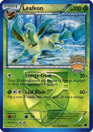 Leafeon (Regional Championship Promo) 011/116  - Reverse Holofoil League & Championship Cards - Promo