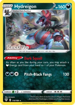 Hydreigon [Thank You] (110/189) [Miscellaneous Cards & Products] Reverse Holofoil - Promo