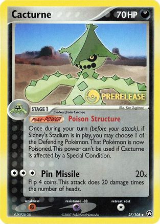 Cacturne (Prerelease) (027/108) [Miscellaneous Cards & Products] Normal - Promo