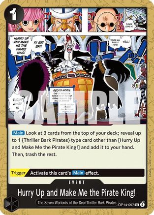 Hurry Up and Make Me the Pirate King! (OP14-097) - The Azure Sea's Seven