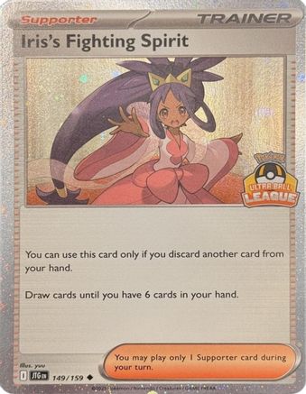 Iris's Fighting Spirit (Ultra Ball League) (149) [League & Championship Cards] Holofoil - Uncommon