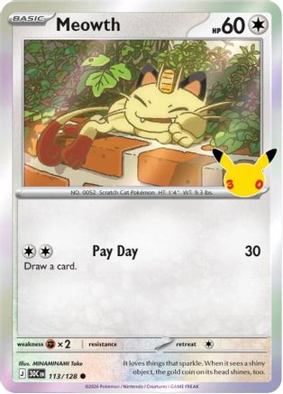 Meowth (113/128) [ME 30th Celebration] Holofoil - Common