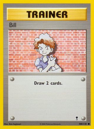 Bill (108/110) [Legendary Collection] Normal - Common