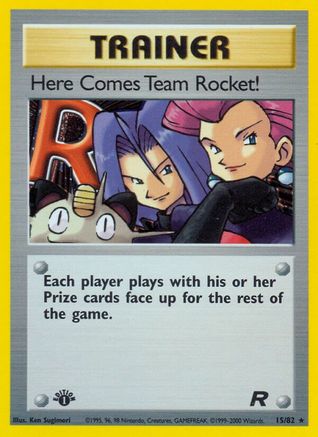 Here Comes Team Rocket! (015/82) [Team Rocket] 1st Edition Holofoil - Holo Rare