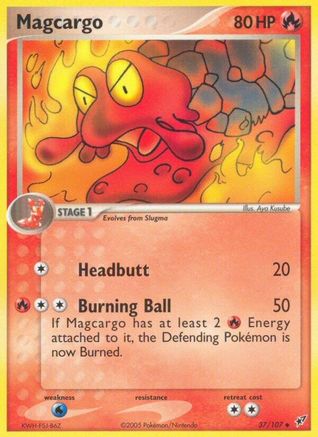 Magcargo - 037/107/107  Deoxys - Uncommon