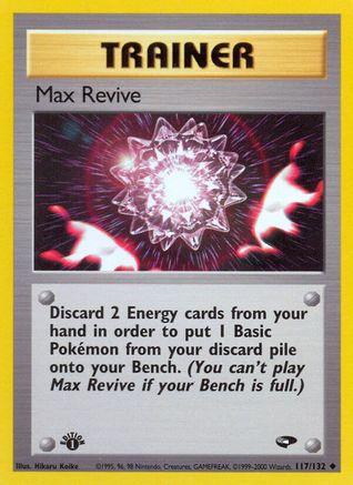 Max Revive 117  - 1st Edition Gym Challenge - Uncommon